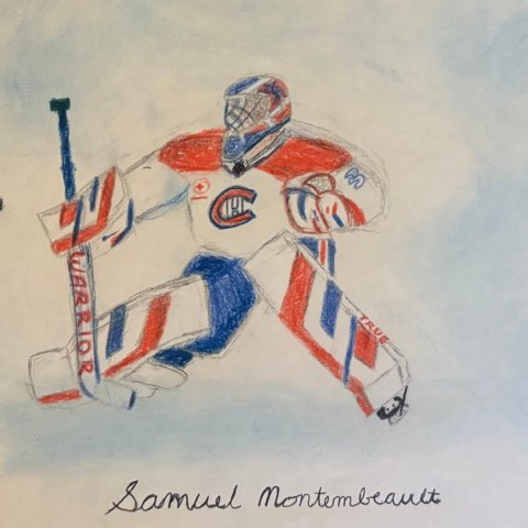 “Samuel Montembeault” by Bodhi Fialk (10yrs old, cotati CA)